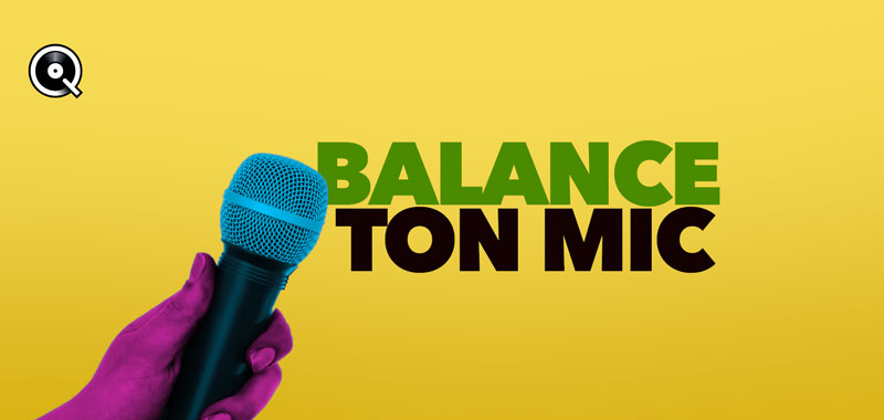 Balance ton mic Balance ton mic