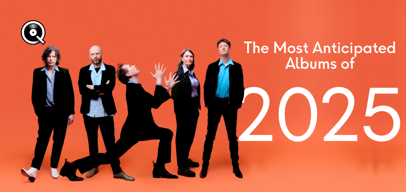 The Most Anticipated Albums of 2025 The Most Anticipated Albums of 2025
