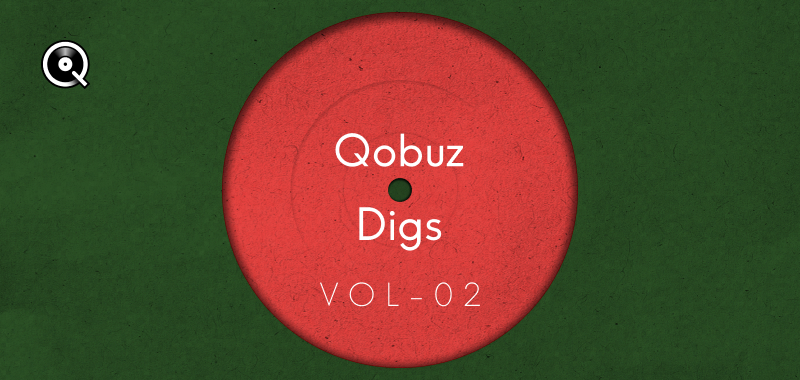 Qobuz Digs Vol.2：ディグ・フォーエヴァー！