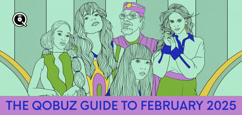 The Qobuz Guide to February 2025