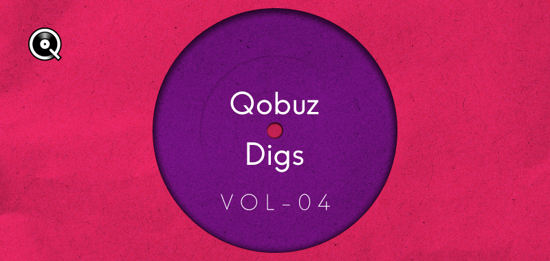 Qobuz Digs Vol. 4：クリエイティブな姿勢