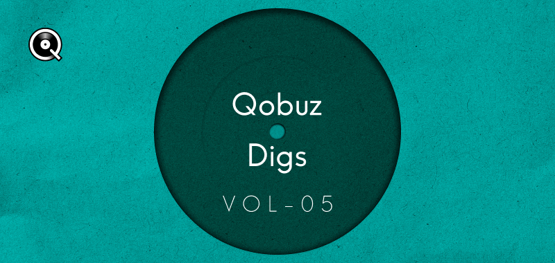 Qobuz Digs Vol. 5：バイブス・アドバイザー