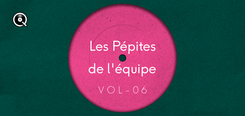 Les pépites de l'équipe Vol. 6 : Songs for Insane Times