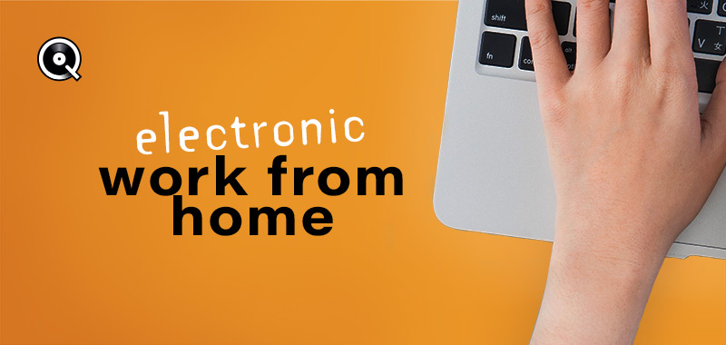 Electronic work from home Electronic work from home