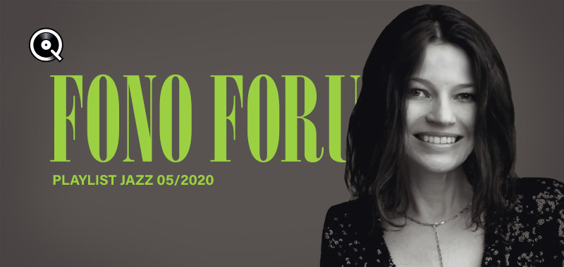 Fono Forum 05/2020 Jazz Fono Forum 05/2020 Jazz