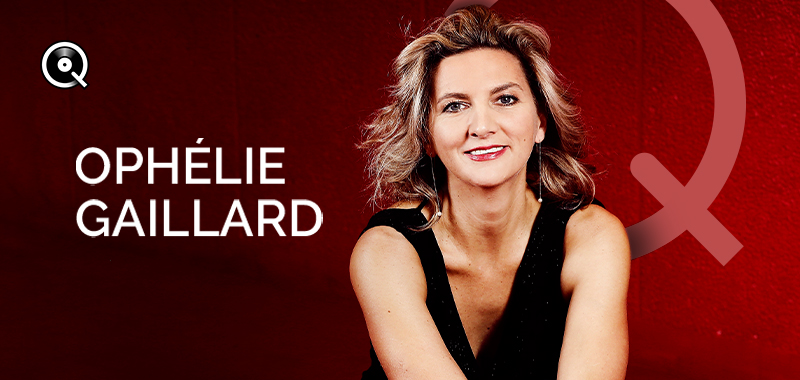 Ophélie Gaillard listens to... Ophélie Gaillard listens to...