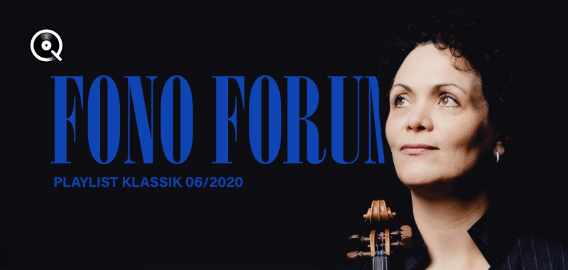 Fono Forum 06/2020 Klassik Fono Forum 06/2020 Klassik