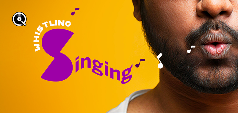 Singing, whistling... Singing, whistling...