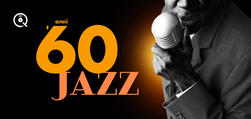 Jazz - anni '60 Jazz - anni '60