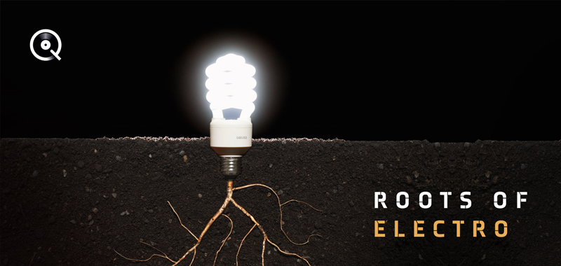 Roots of Electro Roots of Electro