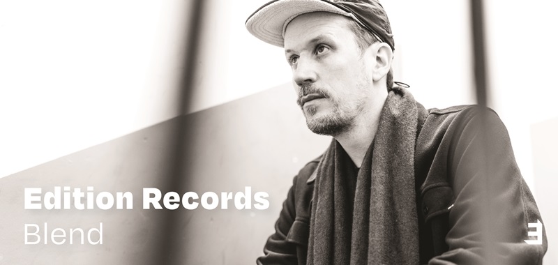 Edition Records // Blend Edition Records // Blend
