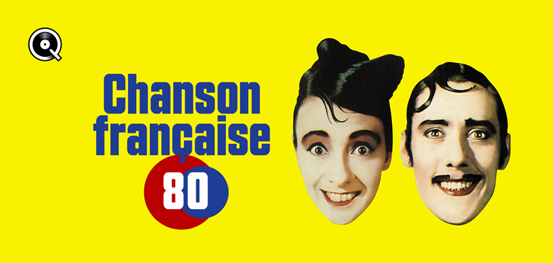 Chanson française - Années 80 Chanson française - Années 80