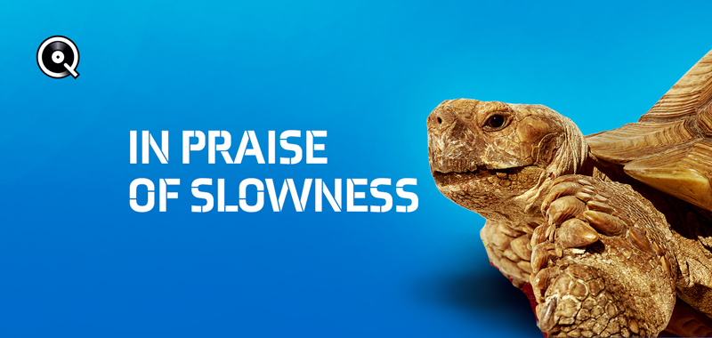 In Praise of Slowness In Praise of Slowness