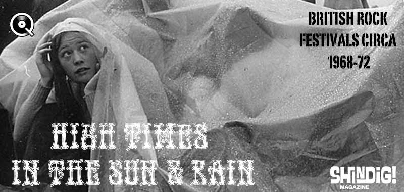 Shindig! Presents: High Times in the Rain Shindig! Presents: High Times in the Rain