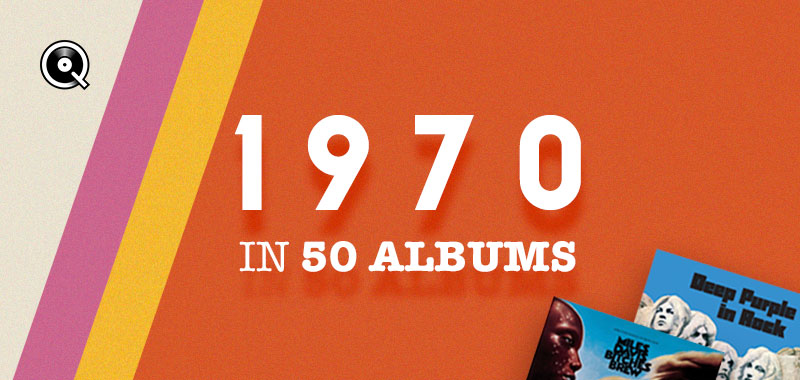 1970 in 50 Albums 1970 in 50 Albums