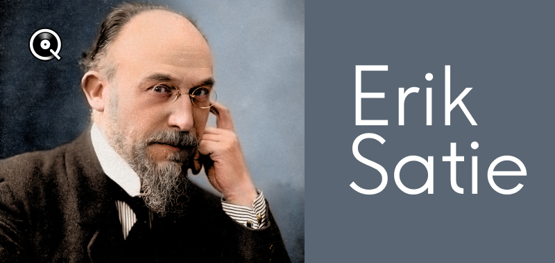 Erik Satie Erik Satie