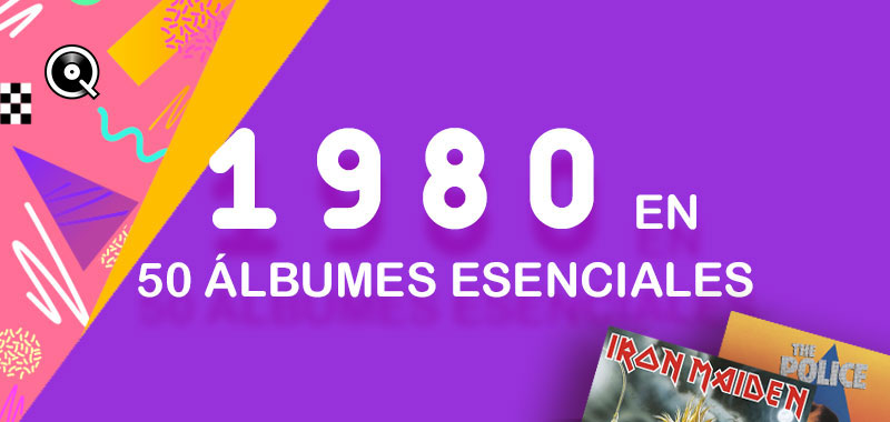 1980 en 50 álbumes esenciales 1980 en 50 álbumes esenciales