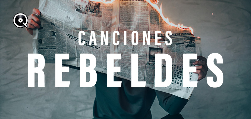 Canciones rebeldes Canciones rebeldes