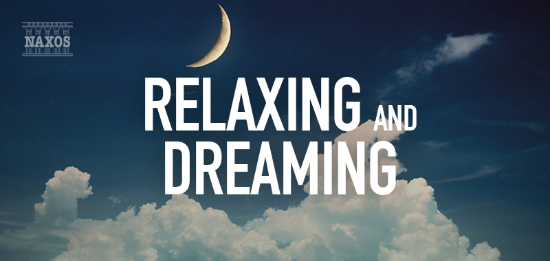 Relaxing and Dreaming Relaxing and Dreaming