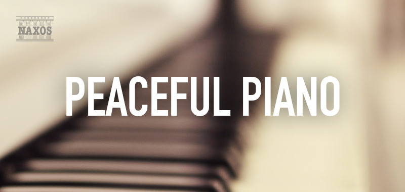 Peaceful Piano Peaceful Piano