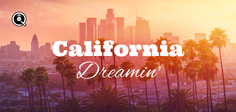 California Dreamin' California Dreamin'