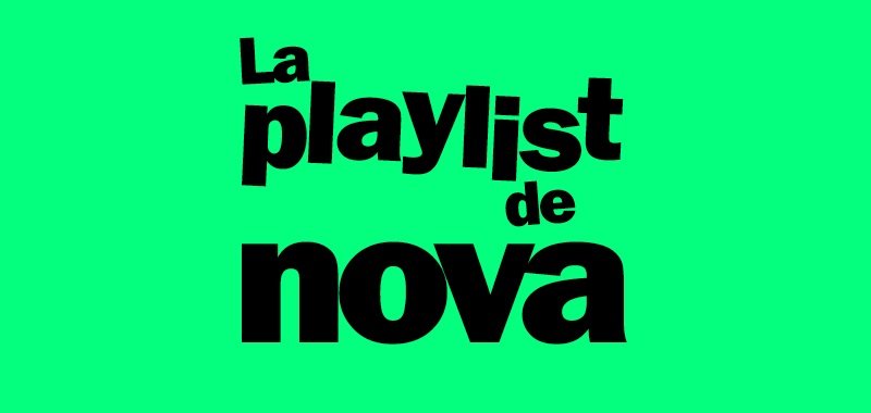 La playlist de Radio Nova