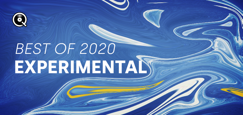 Best of 2020 - Experimental Best of 2020 - Experimental
