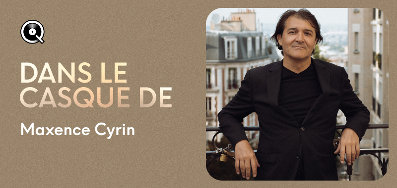 Maxence Cyrin écoute...