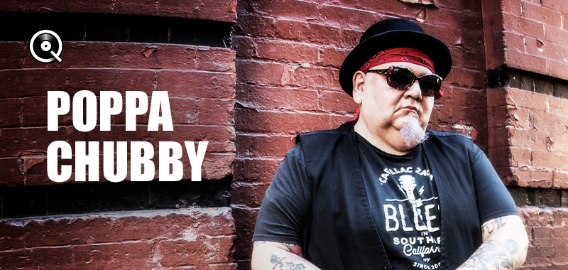 Popa Chubby Popa Chubby