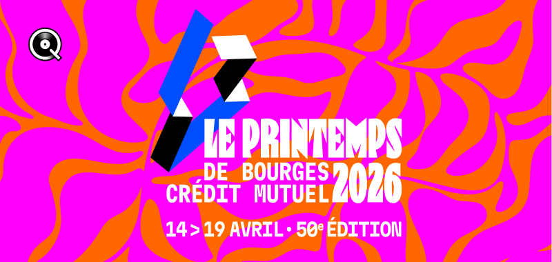 Le Printemps de Bourges 2026