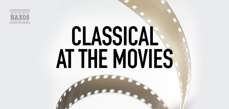 Classical at the Movies Classical at the Movies
