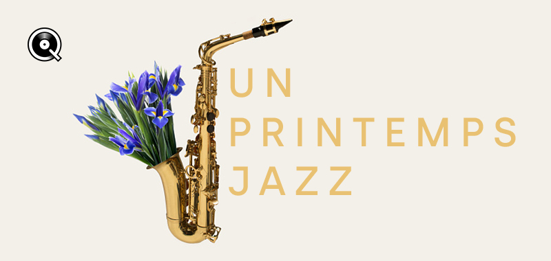 Un printemps jazz