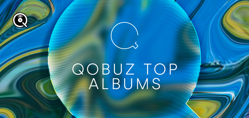 Qobuz Top Albums Qobuz Top Albums
